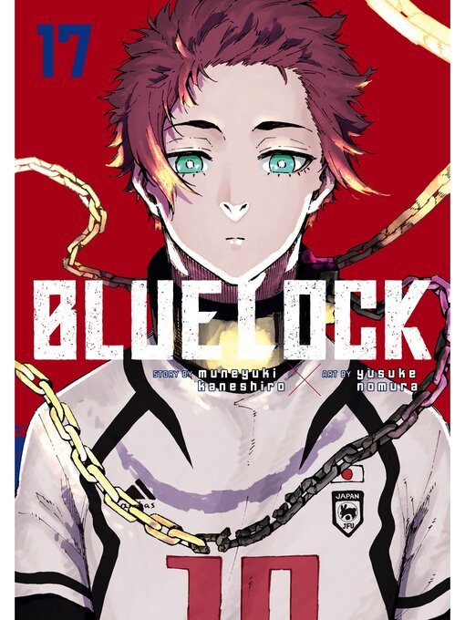 Title details for Blue Lock, Volume 17 by Muneyuki Kaneshiro - Available